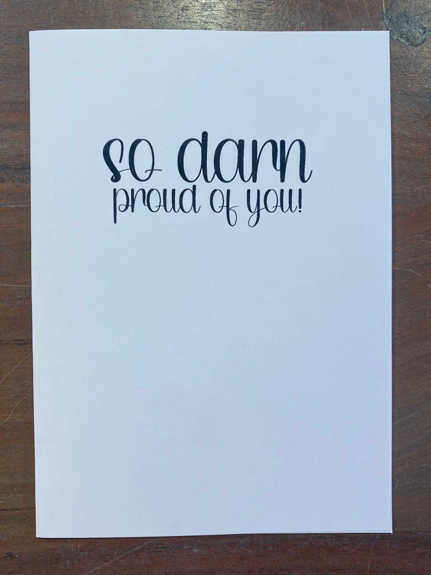 "So Darn Proud of You" Card