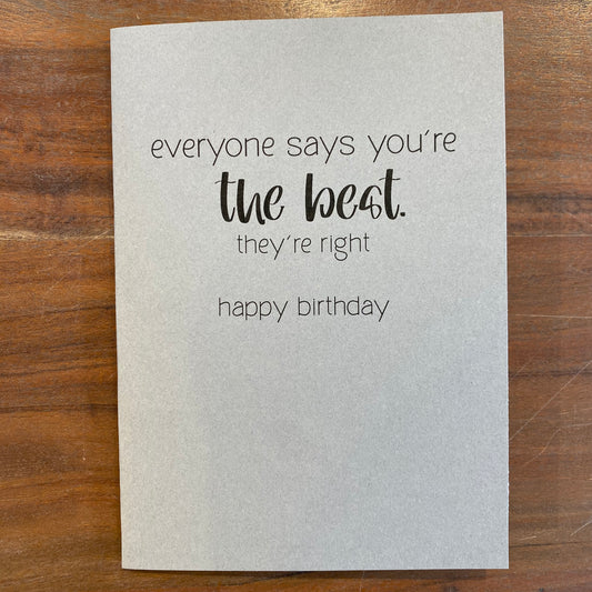 "Everyone Says You're the Best" Card