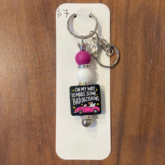 "Bad Decisions" Keychain